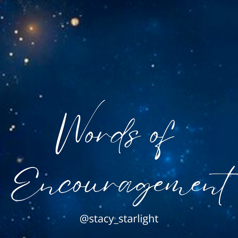 Words of Encouragement